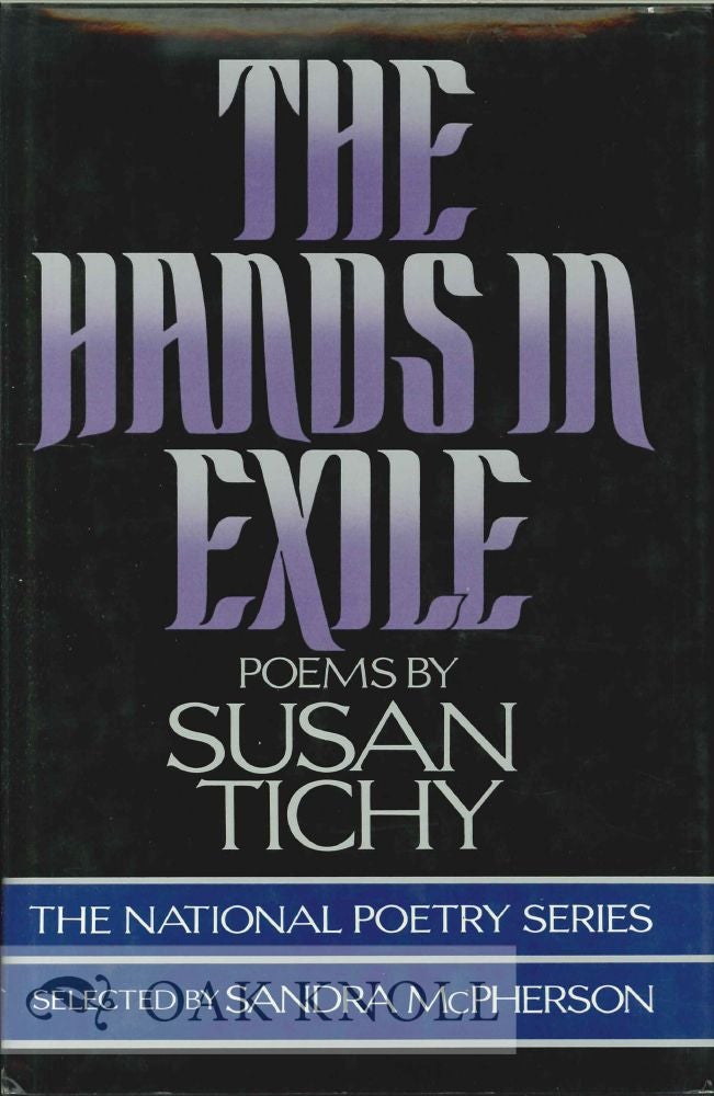 Order Nr. 113999 THE HANDS IN EXILE. Susan Tichy.
