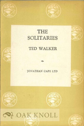 Order Nr. 114066 THE SOLITARIES, POEMS 1964-5. Ted Walker