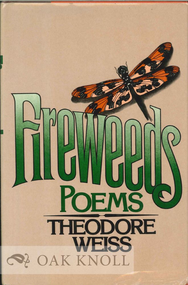 Order Nr. 114091 FIREWEEDS. Theodore Weiss.