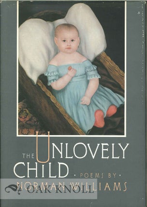 Order Nr. 114130 THE UNLOVELY CHILD, POEMS. Norman Williams
