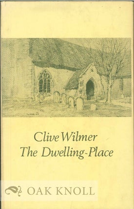 Order Nr. 114134 THE DWELLING-PLACE. Clive Wilmer