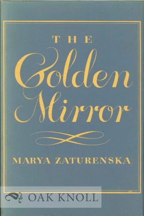 Order Nr. 114181 THE GOLDEN MIRROR. Marya Zaturenska