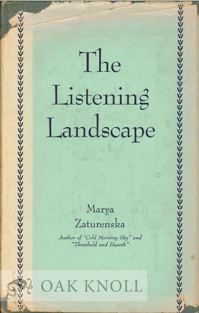 Order Nr. 114182 THE LISTENING LANDSCAPE. Marya Zaturenska.