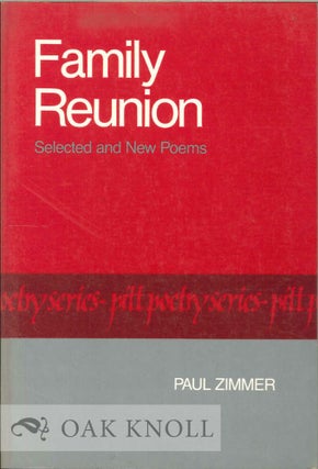 Order Nr. 114187 FAMILY REUNION, SELECTED & NEW POEMS. Paul Zimmer