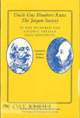 Order Nr. 114262 UNCLE GUS FLAUBERT RATES THE JARGON SOCIETY IN ONE HUNDRED ONE LACONIC PRÉSALÉ...
