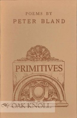 Order Nr. 114306 PRIMITIVES. Peter Bland