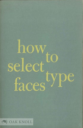 Order Nr. 114356 HOW TO SELECT TYPE FACES AND HOW TO MAKE BETTER USE OF MACHINE FACES