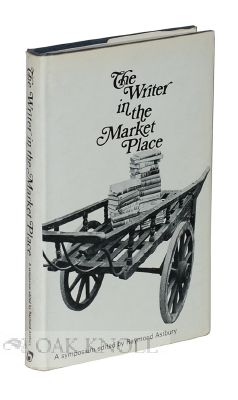 Order Nr. 114411 THE WRITER IN THE MARKET PLACE. Raymond Astbury