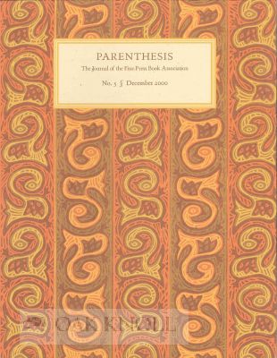 PARENTHESIS: THE NEWSLETTER OF THE FINE PRESS BOOK ASSOCIATION