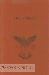 AN EXHIBITION: THE HYAM PLUTZIK ARCHIVE 5 DECEMBER 1982-5 JUNE 1983