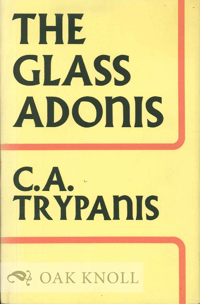 Order Nr. 114554 THE GLASS ADONIS. C. A. Trypanis.