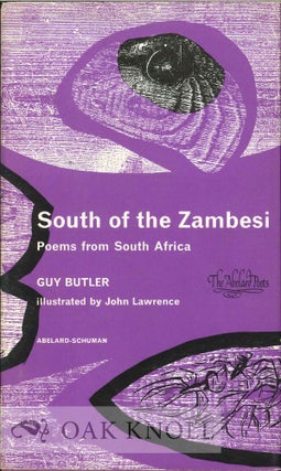 Order Nr. 114570 SOUTH OF THE ZAMBESI, POEMS FROM SOUTH AFRICA. Guy Butler
