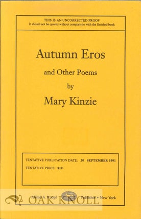 AUTUMN EROS AND OTHER POEMS. Mary Kinzie.