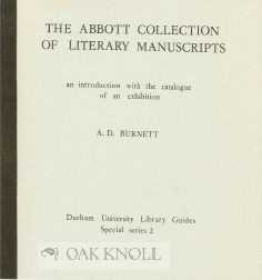 Order Nr. 114647 THE ABBOTT COLLECTION OF LITERARY MANUSCRIPTS: AN INTRODUCTION WITH THE...