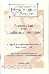 Order Nr. 114656 PRESERVING THE INTELLECTUAL HERITAGE: A REPORT OF THE BELLAGIO CONFERENCE JUNE...