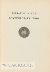 Order Nr. 114662 LIBRARIES IN THE CONTEMPORARY CRISIS. Archibald MacLeish