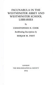 Order Nr. 114715 INCUNABULA IN THE WESTMINSTER ABBEY AND WESTMINSTER SCHOOL LIBRARIES. Christopher Cook.