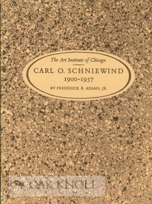 Order Nr. 114772 CARL O. SCHNIEWIND 1900-1957. Frederick B. Jr Adams