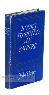 Order Nr. 114867 BOOKS TO BUILD AN EMPIRE, A BIBLIOGRAPHICAL HISTORY OF ENGLISH OVERSEAS...