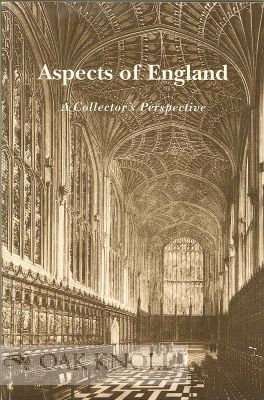 Order Nr. 114979 ASPECTS OF ENGLAND: A COLLECTOR'S PERSPECTIVE. Arthur L. Schwarz