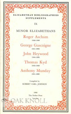 Order Nr. 115017 MINOR ELIZABETHANS: ROGER ASCHAM 1946-1966 GEORGE GASCOIGNE 1941-1966 JOHN...