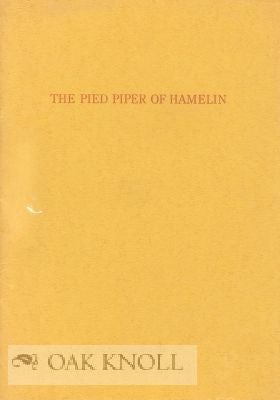 THE PIED PIPER OF HAMLIN. Robert Browning.