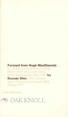 Order Nr. 115118 FORWARD FROM HUGH MACDIARMID OR, MOSTLY OUT OF SCOTLAND, BEING FIFTEEN YEARS OF...