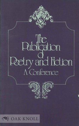 Order Nr. 115156 THE PUBLICATION OF POETRY AND FICTION A CONFERENCE