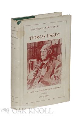 Order Nr. 115257 FIRST HUNDRED YEARS OF THOMAS HARDY 1840-1940. Carl J. Weber
