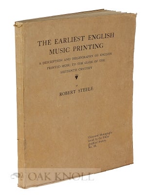 Order Nr. 115270 THE EARLIEST ENGLISH MUSIC PRINTING A DESCRIPTION AND BIBLIOGRAPHY OF ENGLISH...