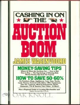 Order Nr. 115281 CASHING IN ON THE AUCTION BOOM. James Wagenvoord.