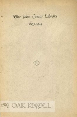 Order Nr. 115337 THE JOHN CRERAR LIBRARY 1895-1944