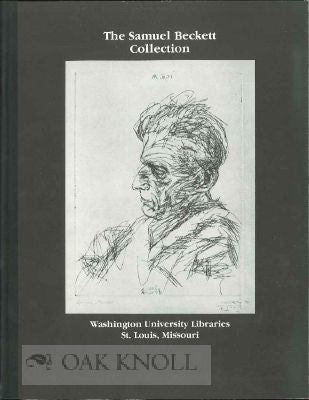 Order Nr. 115424 THE SAMUEL BECKETT COLLECTION AT WASHINGTON UNIVERSITY LIBRARIES: A GUIDE....