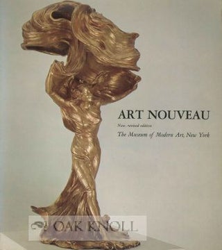 Order Nr. 115515 ART NOUVEAU, ART AND DESIGN AT THE TURN OF THE CENTURY. Peter Selz, Mildred...