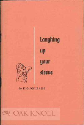 Order Nr. 115557 LAUGHING UP YOUR SLEEVE. Ilo Orleans