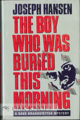 Order Nr. 115742 THE BOY WHO WAS BURIED THIS MORNING. Joseph Hansen