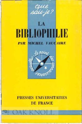 Order Nr. 115827 LA BIBLIOPHILIE. Michel Vaucaire