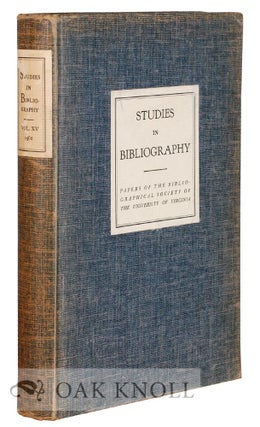 Order Nr. 115854 STUDIES IN BIBLIOGRAPHY, PAPERS OF THE BIBLIOGRAPHICAL SOCIETY OF THE UNIVERSITY...
