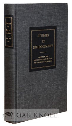 Order Nr. 115859 STUDIES IN BIBLIOGRAPHY, PAPERS OF THE BIBLIOGRAPHICAL SOCIETY OF THE UNIVERSITY...