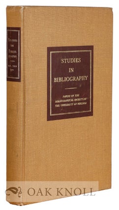 Order Nr. 115864 STUDIES IN BIBLIOGRAPHY, PAPERS OF THE BIBLIOGRAPHICAL SOCIETY OF THE UNIVERSITY...