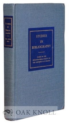 Order Nr. 115866 STUDIES IN BIBLIOGRAPHY, PAPERS OF THE BIBLIOGRAPHICAL SOCIETY OF THE UNIVERSITY...