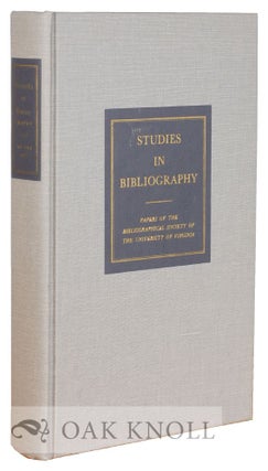 Order Nr. 115869 STUDIES IN BIBLIOGRAPHY, PAPERS OF THE BIBLIOGRAPHICAL SOCIETY OF THE UNIVERSITY...