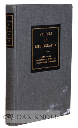 Order Nr. 115872 STUDIES IN BIBLIOGRAPHY, PAPERS OF THE BIBLIOGRAPHICAL SOCIETY OF THE UNIVERSITY...