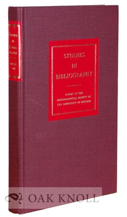 Order Nr. 115879 STUDIES IN BIBLIOGRAPHY, PAPERS OF THE BIBLIOGRAPHICAL SOCIETY OF THE UNIVERSITY...
