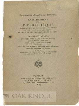 ÉTABLISSEMENT D'UNE BIBLIOTHÈQUE: CONNAISSANCES NÉCESSAIRES À UN BIBLIOPHILE.