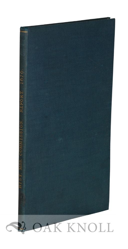 Order Nr. 116361 FIRST REPORT OF THE ROYAL COMMISSION OF HISTORICAL MANUSCRIPTS. H. A. Bruce.