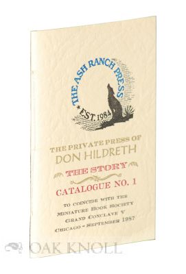 Order Nr. 116597 THE PRIVATE PRESS OF DON HILDRETH: THE STORY: CATALOGUE NO. 1
