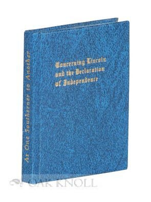 Order Nr. 116669 CONCERNING LINCOLN AND THE DECLARATION OF INDEPENDENCE, AS ONE SOUTHERNER TO...