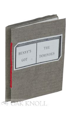 Order Nr. 116678 BENNY'S GOT THE DOMINOES, AN UNINFORMED APPRECIATION OF THE MASS. Robert E....