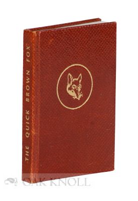 Order Nr. 116704 THE QUICK BROWN FOX, A CHAP BOOK. Richard H. Templeton, compiler
